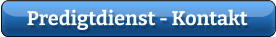 Predigtdienst - Kontakt